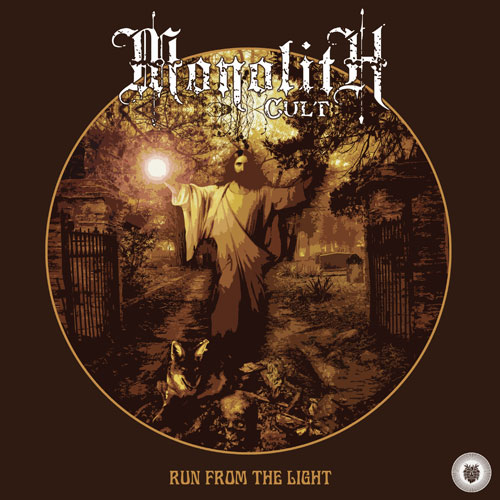 Monolith Cult 'Run From The Light' Artwork